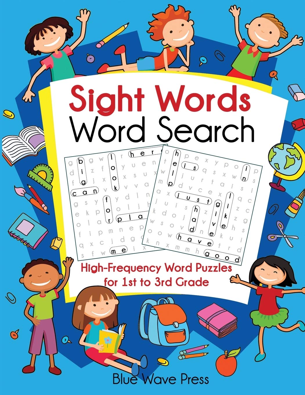 Sight Words Word Search: High-Frequency Word Puzzles for First Through Third Grade