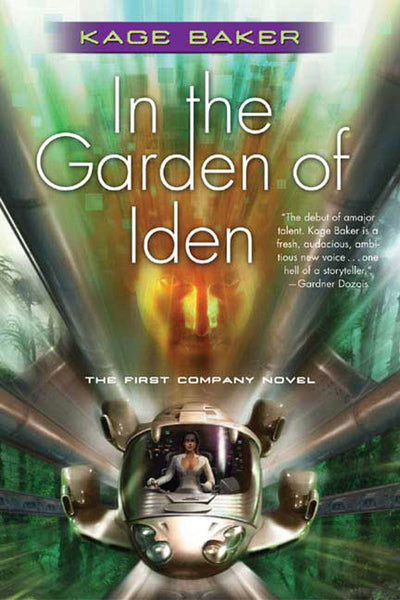In the Garden of Iden: The First Company Novel (The Company, 1)
