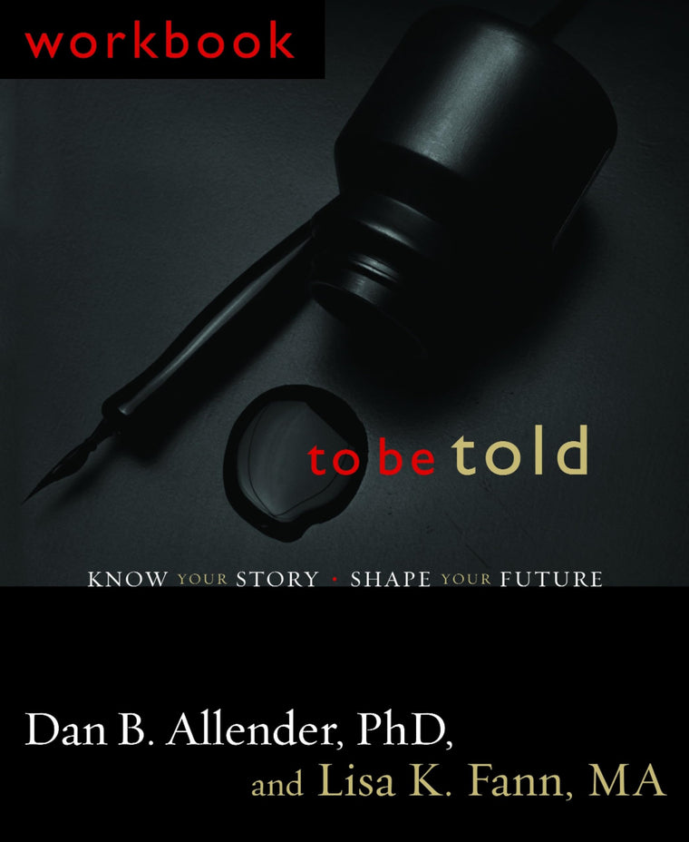 Workbook To Be Told: God Invites You to Coauthor Your Future