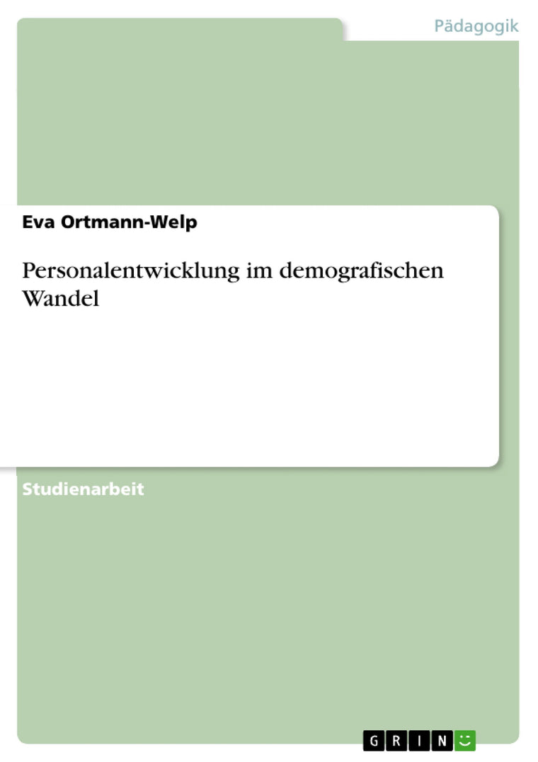 Personalentwicklung im demografischen Wandel (German Edition)
