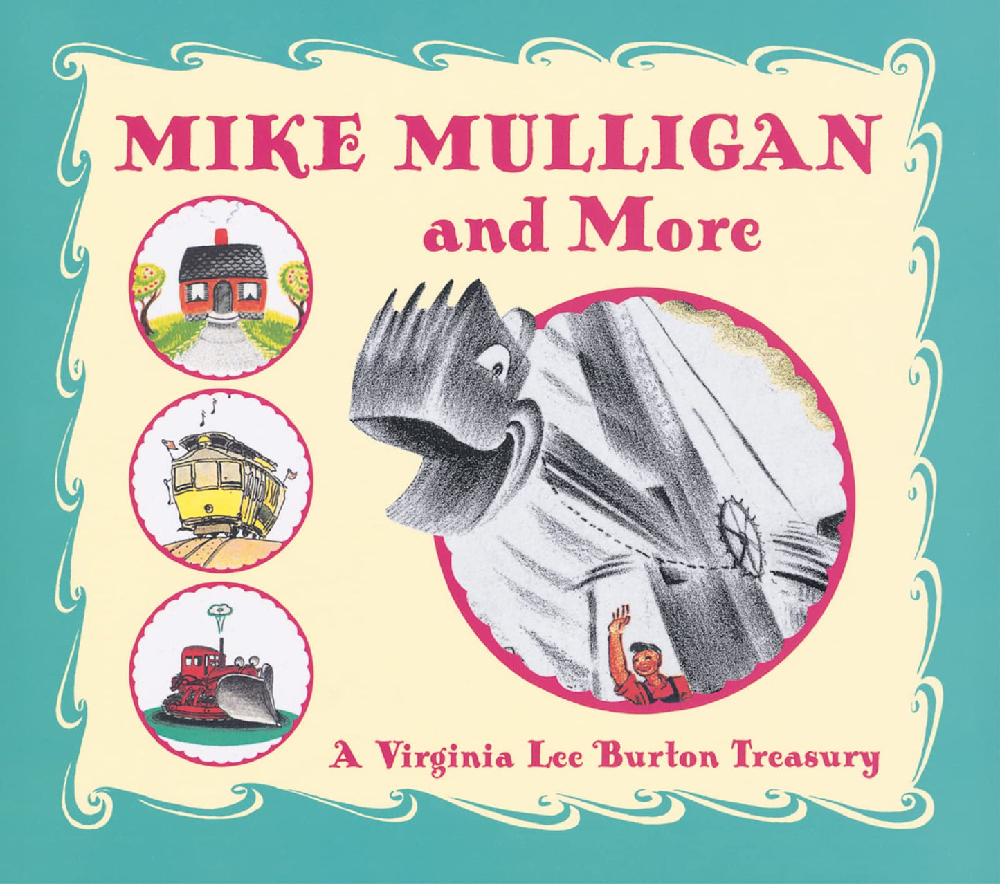 Mike Mulligan and More: A Virginia Lee Burton Treasury by Bu
