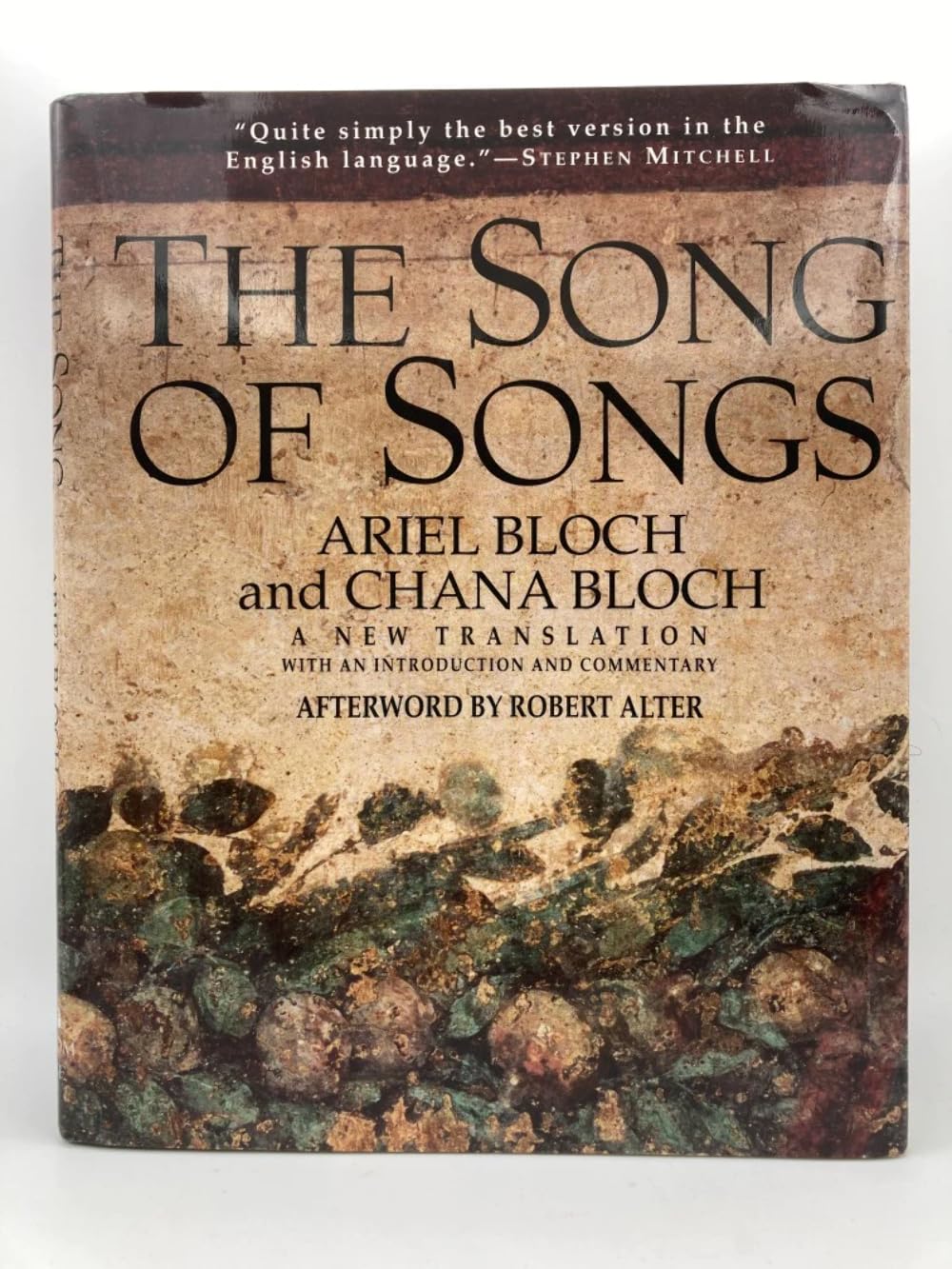 The Song of Songs: The World's First Great Love Poem by Arie