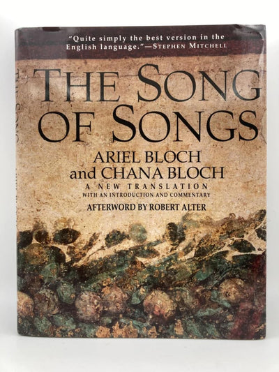 The Song of Songs: The World's First Great Love Poem by Arie