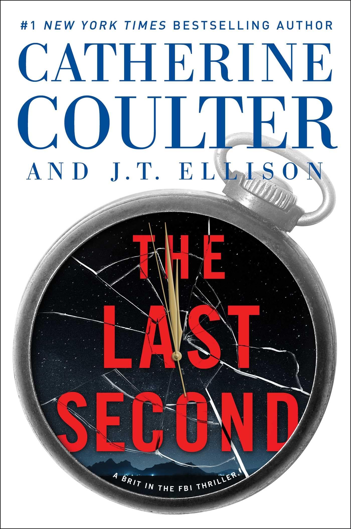 The Last Second (A Brit in the FBI)