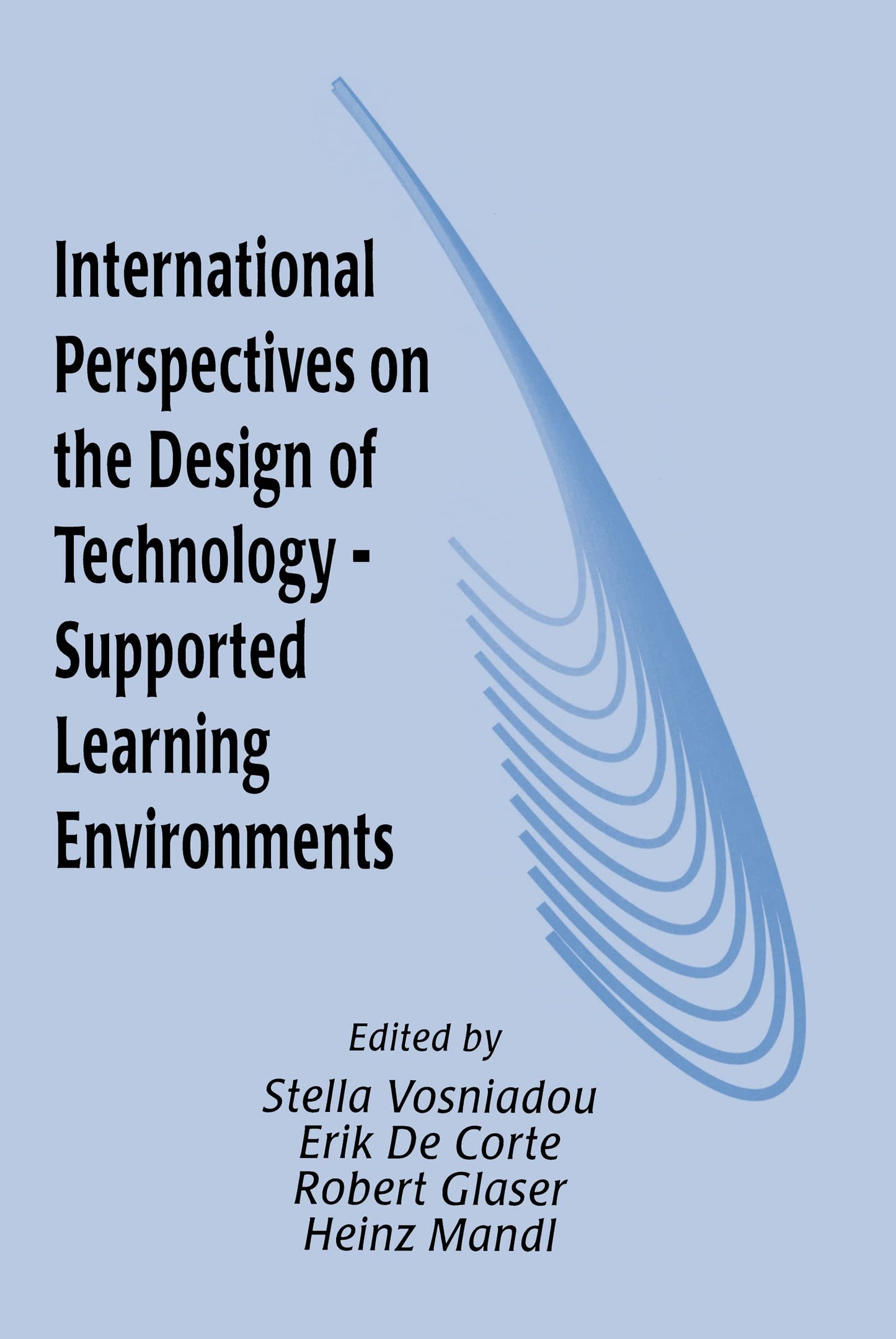 International Perspectives on the Design of Technology-supported Learning Environments