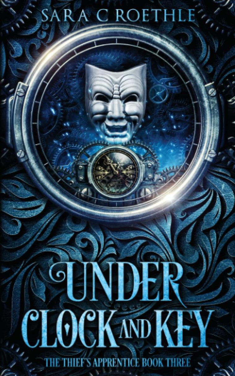 Under Clock and Key (The Thief's Apprentice)