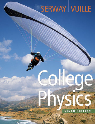 Bundle: College Physics, 9th + WebAssign Printed Access Card for Serway/Vuille's College Physics, 9th Edition, Single-Term