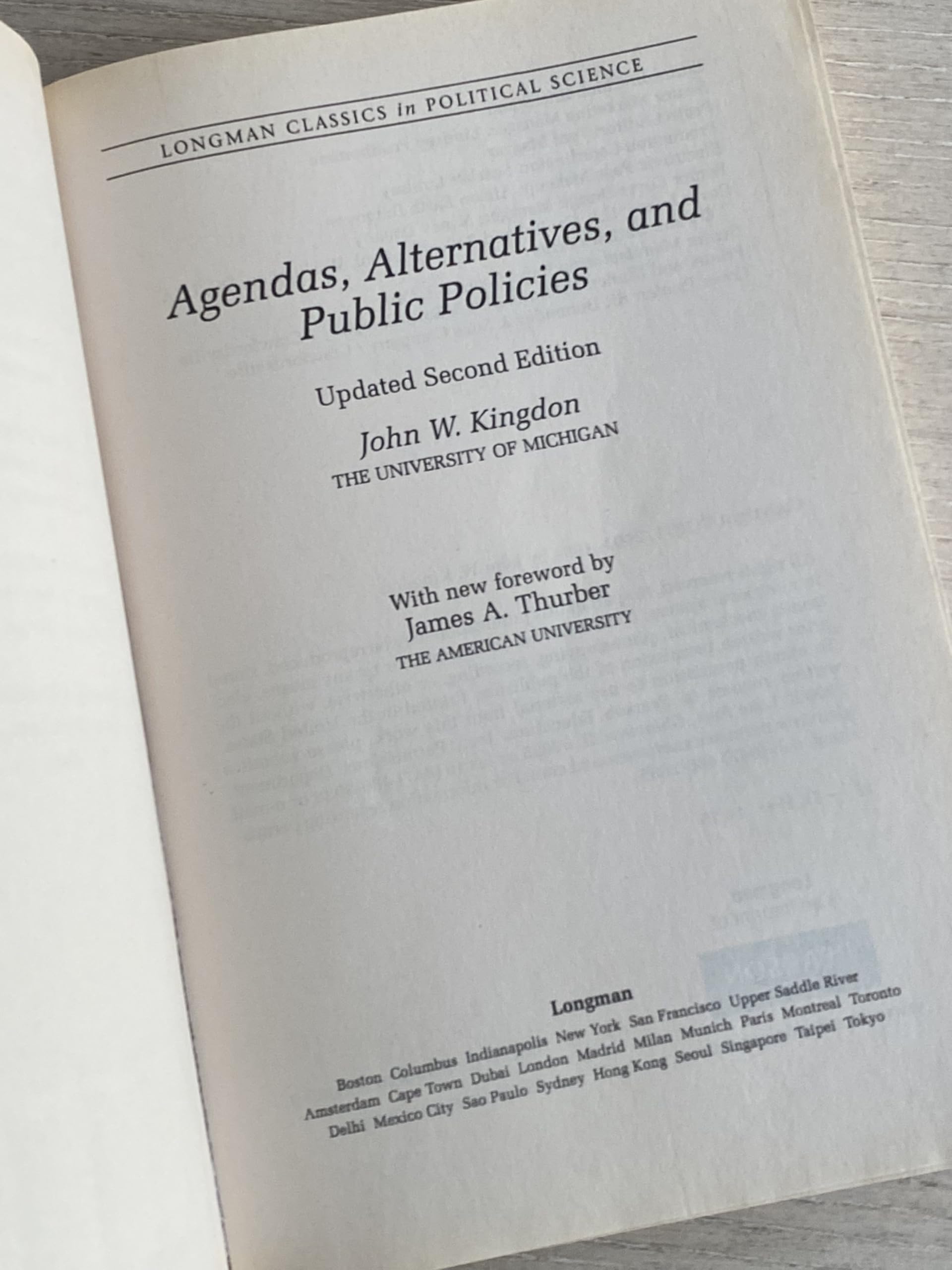 Agendas, Alternatives, and Public Policies, Update Edition, with an Epilogue on Health Care (Longman Classics in Political Science)