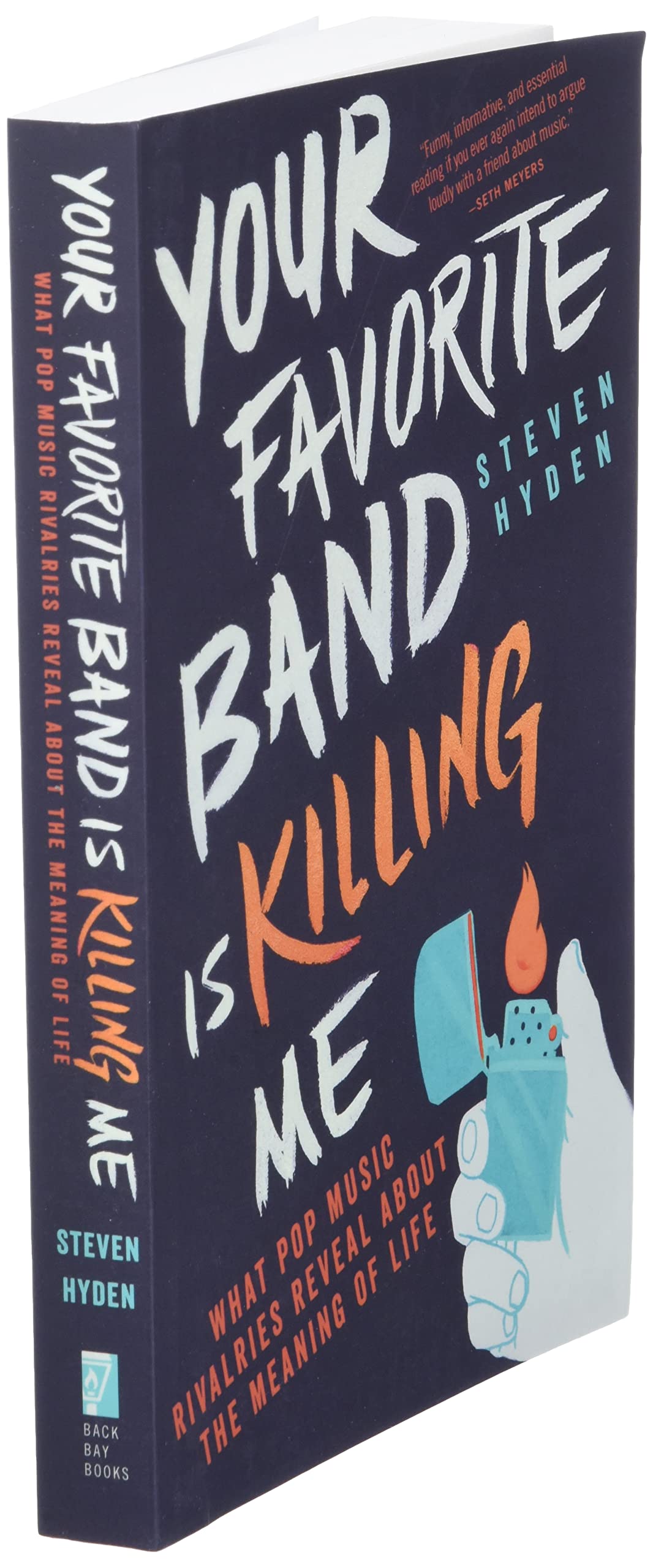 Your Favorite Band is Killing Me by Steven Hyden