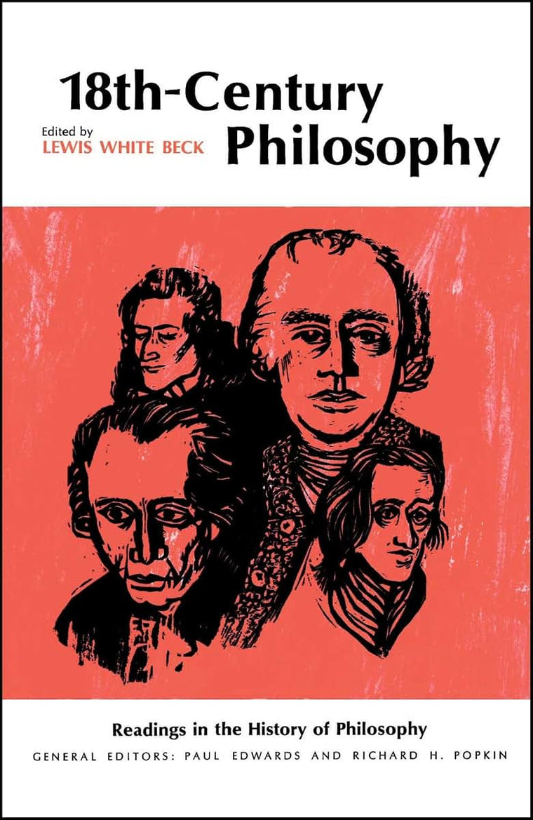Eighteenth-Century Philosophy (Readings in the History of Philosophy)