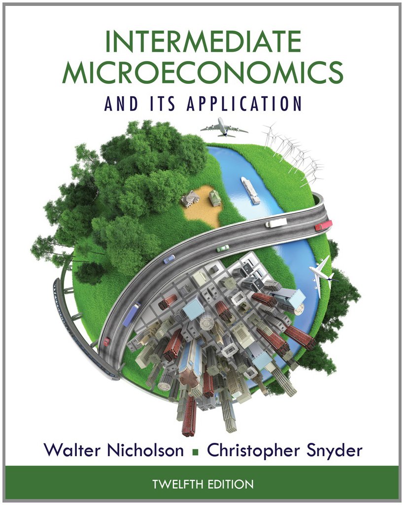 Intermediate Microeconomics and Its Application (with CourseMate 2-Semester Printed Access Card) (MindTap Course List)