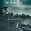 Centering the Margin: Agency and Narrative in Southeast Asian Borderlands (Asian Anthropologies, 4)