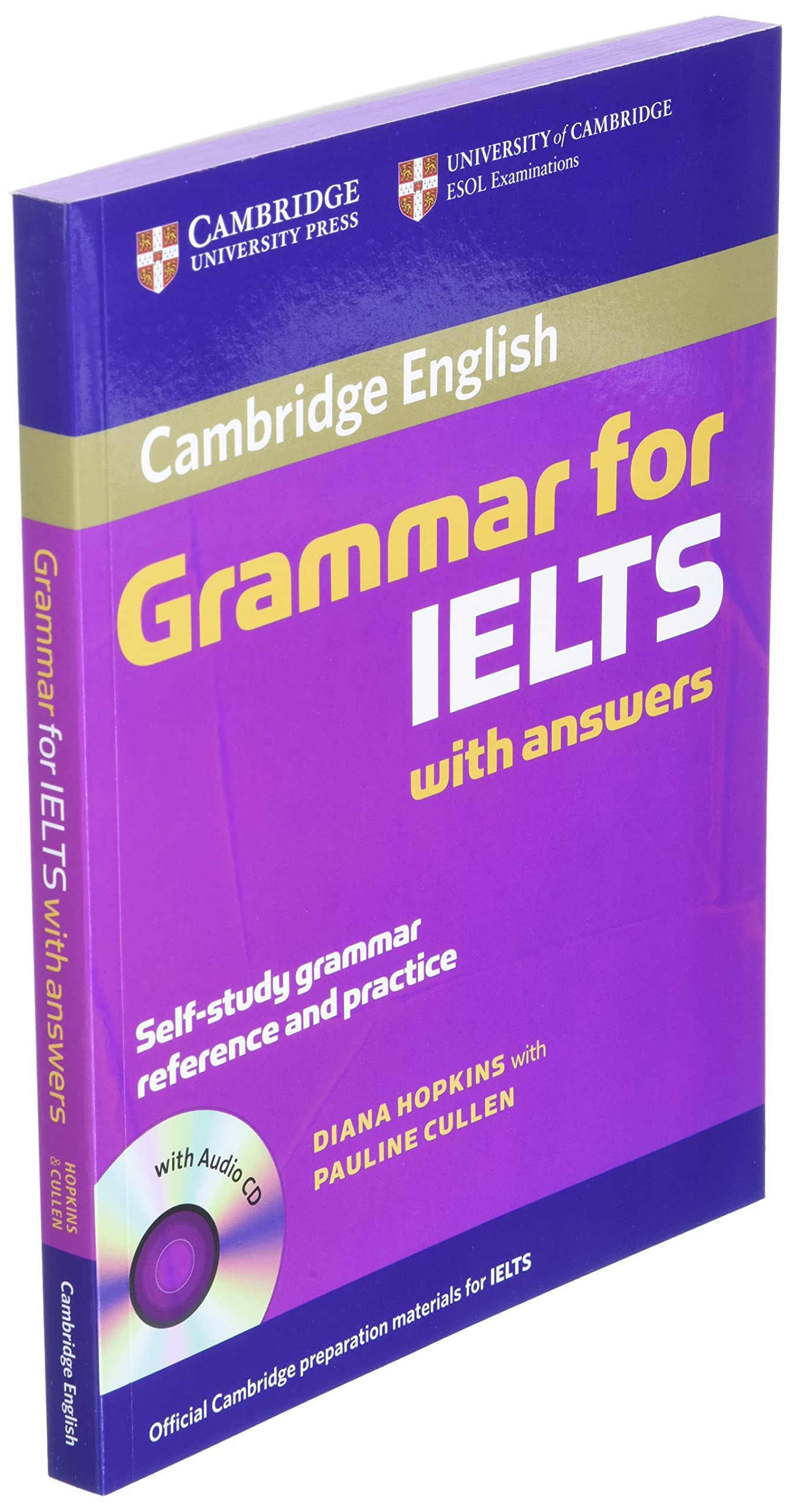 Cambridge Grammar for IELTS Student's Book with Answers and Audio CD (Cambridge Books for Cambridge Exams)