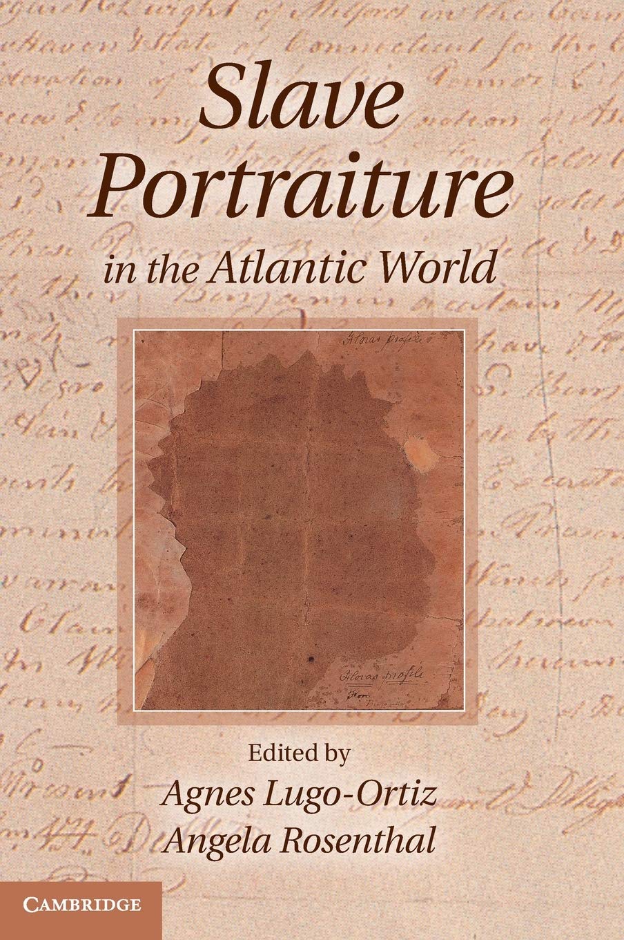 Slave Portraiture in the Atlantic World