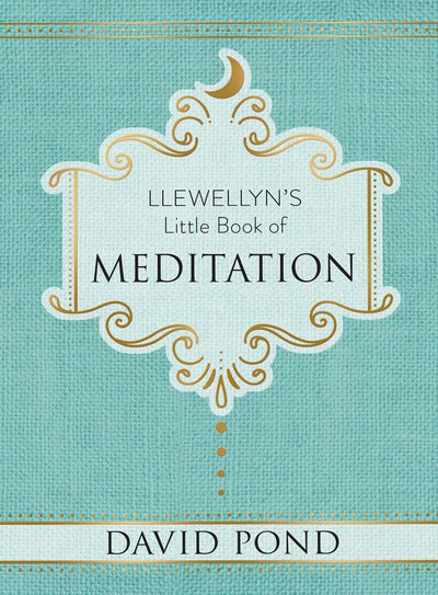 Llewellyn's Little Book of Meditation (Llewellyn's Little Books, 5)