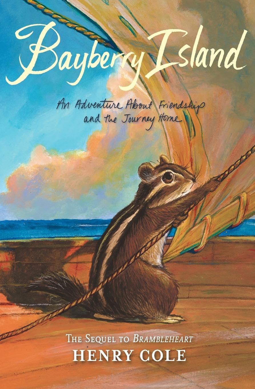 Brambleheart #2: Bayberry Island: An Adventure About Friendship and the Journey Home