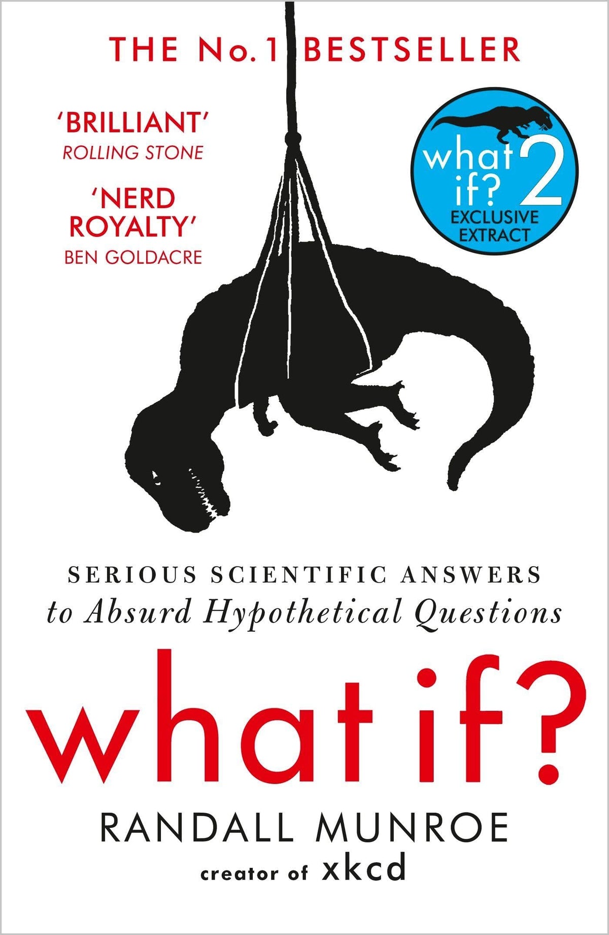 What If?: Serious Scientific Answers to Absurd Hypothetical Questions (International Edition)