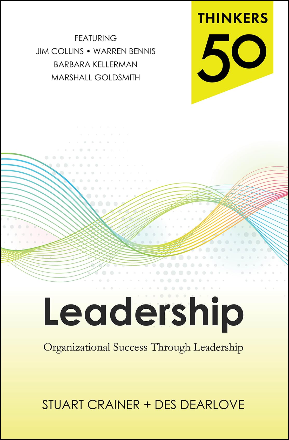 Thinkers 50 Leadership: Organizational Success through Leadership