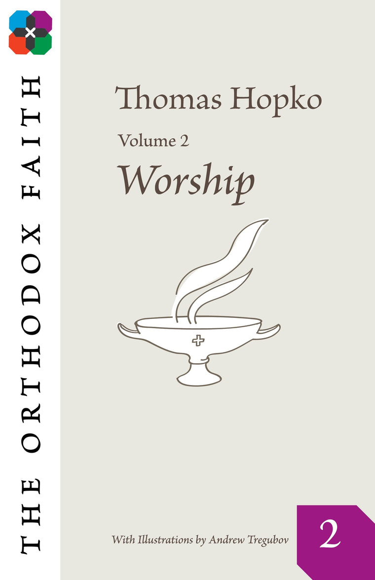 Worship (The Orthodox Faith, 2)