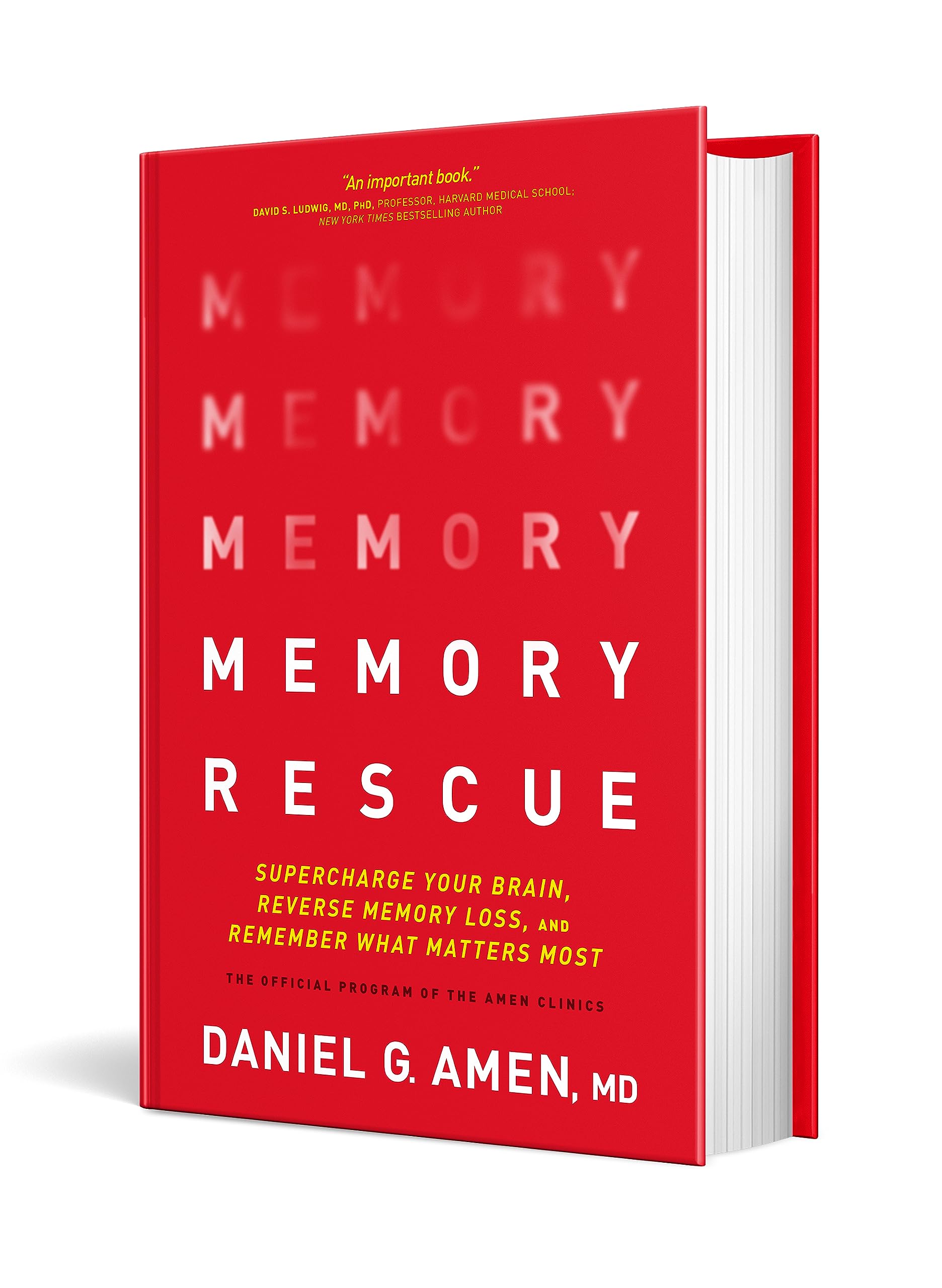 Memory Rescue: Supercharge Your Brain, Reverse Memory Loss, and Remember What Matters Most