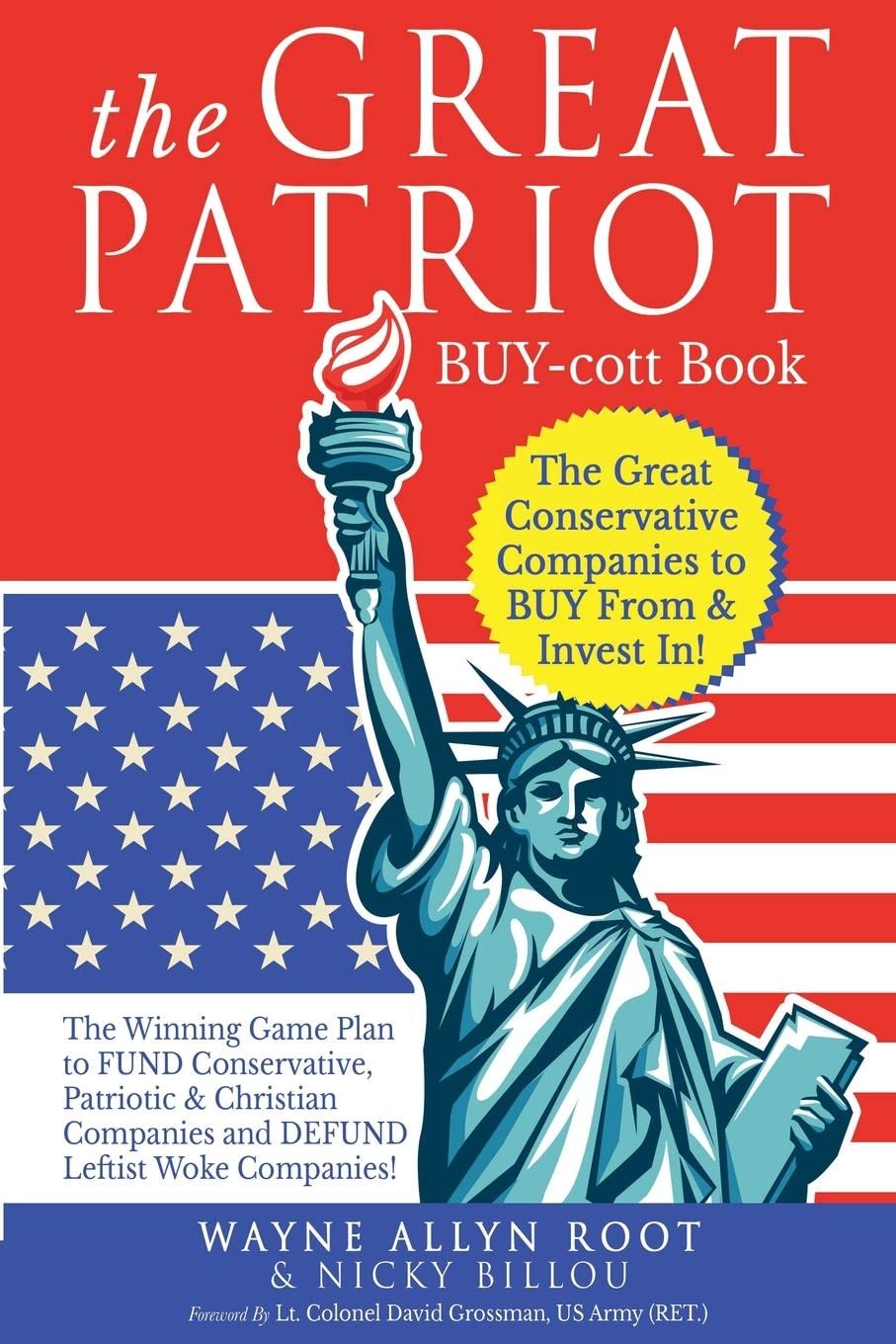 The Great Patriot BUY-cott Book: The Great Conservative Companies to BUY From & Invest In!