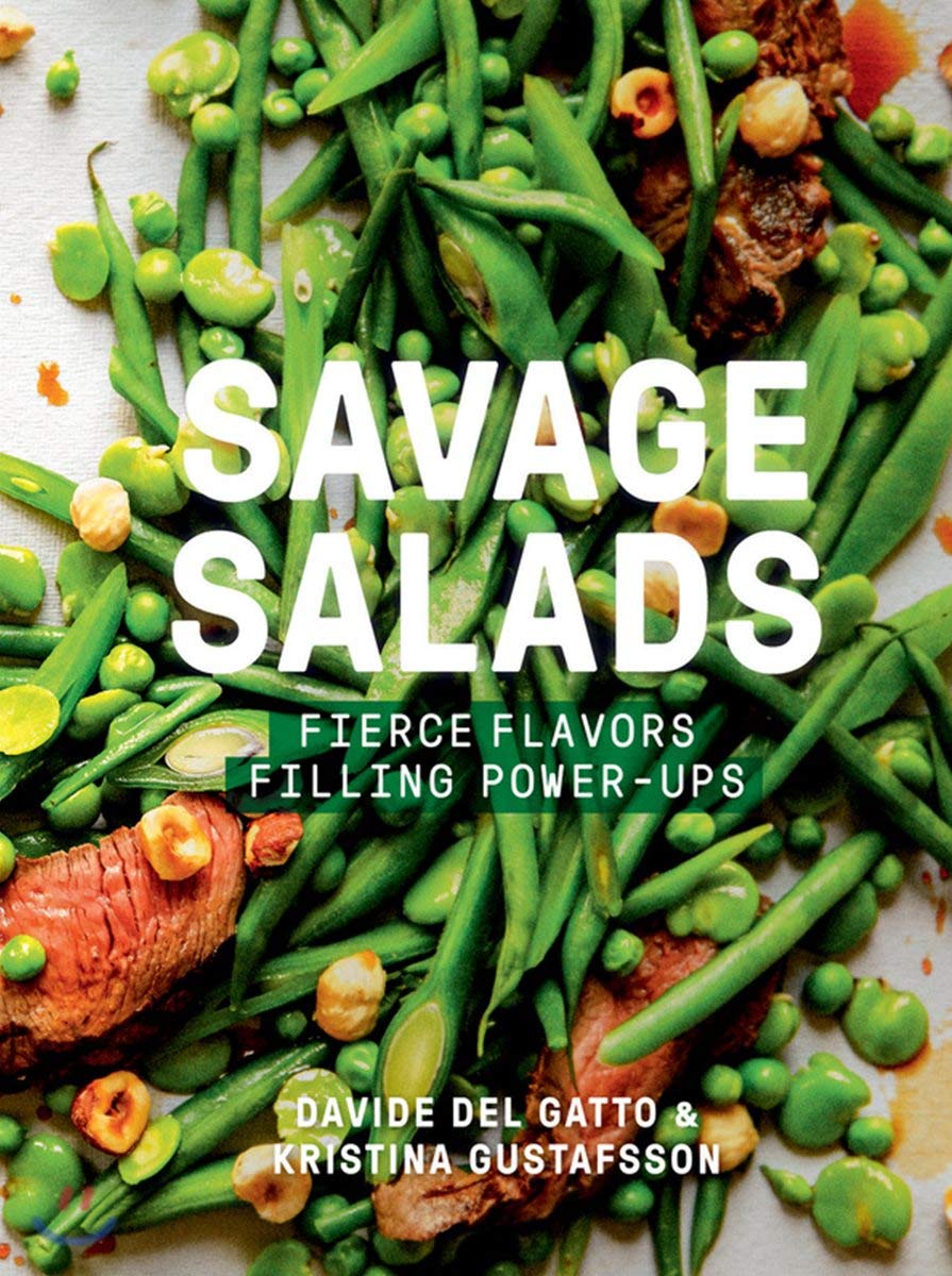 Savage Salads: Fierce Flavors, Filling Power-ups by Del Gatt