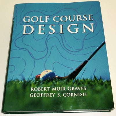 Golf Course Design by Graves, Robert Muir