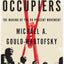 The Occupiers: The Making of the 99 Percent Movement