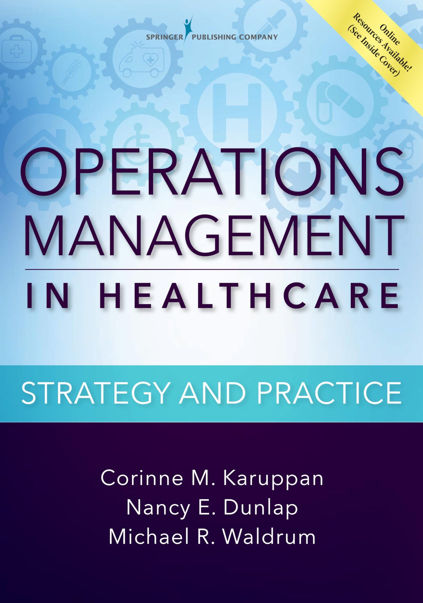 Operations Management in Healthcare: Strategy and Practice