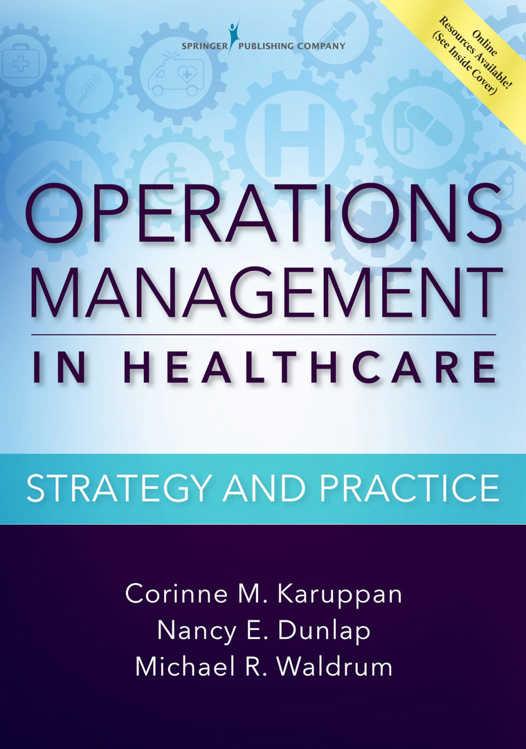 Operations Management in Healthcare: Strategy and Practice