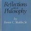 Reflections on a philosophy,