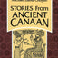 Stories from Ancient Canaan