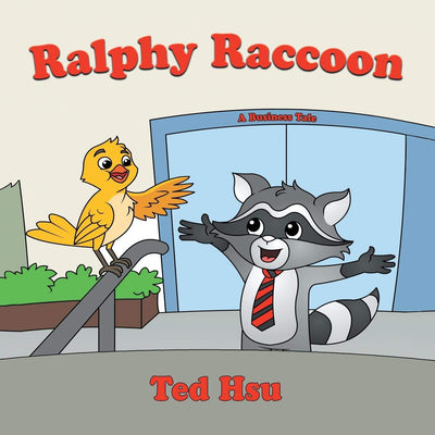 Ralphy Raccoon: A Business Tale