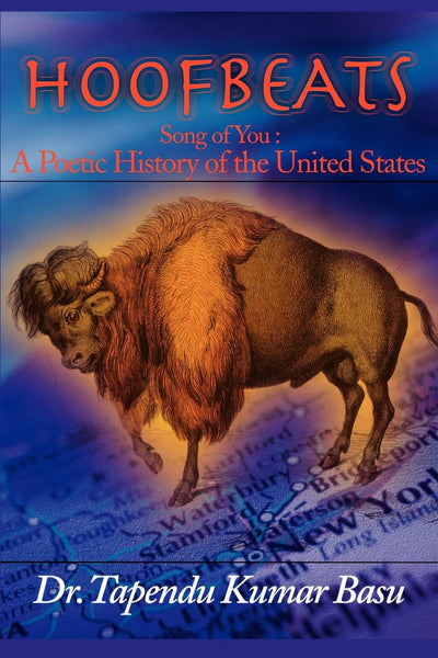 Hoofbeats: Song of You : A Poetic History of the United States