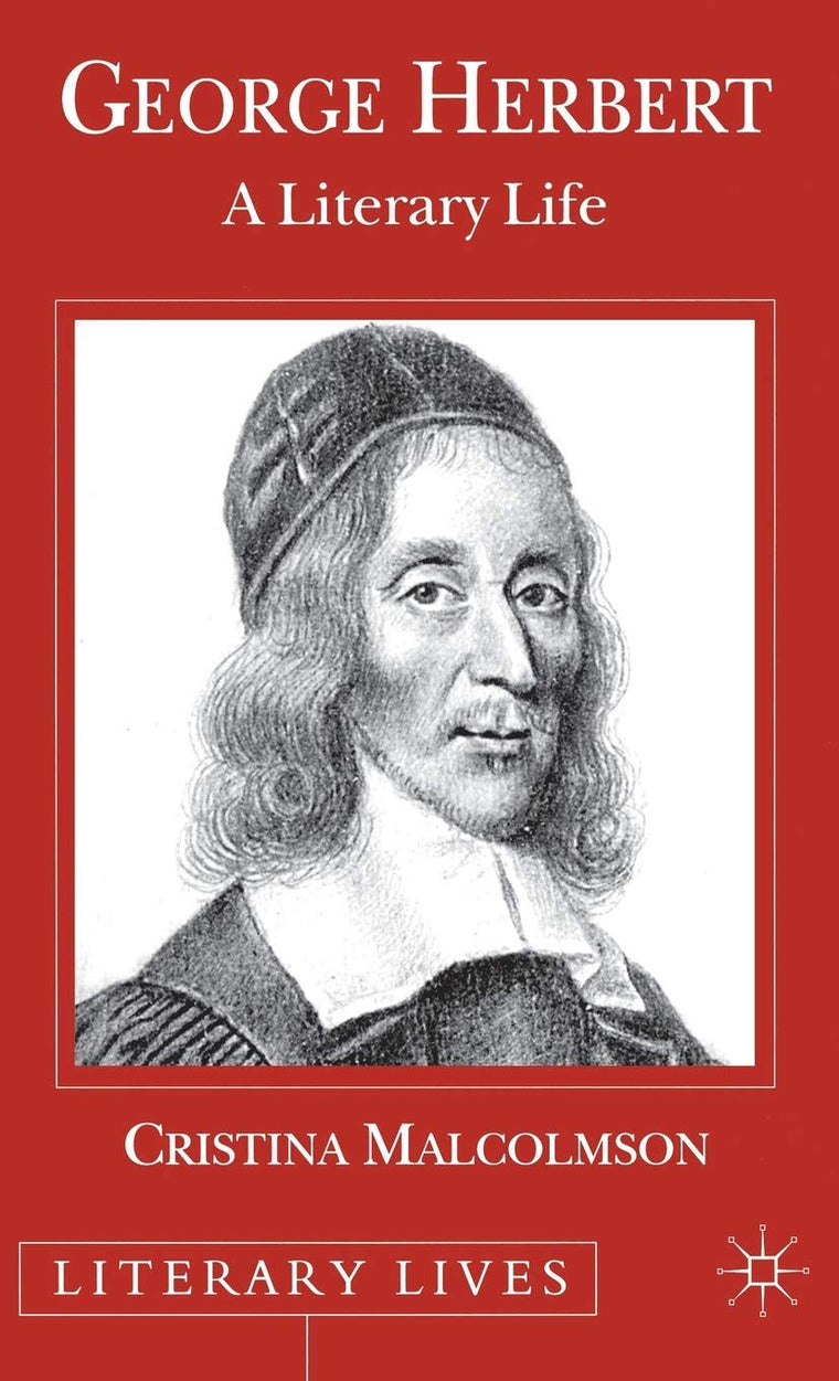 George Herbert: A Literary Life (Literary Lives)