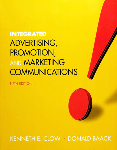 Integrated Advertising, Promotion, and Marketing Communications
