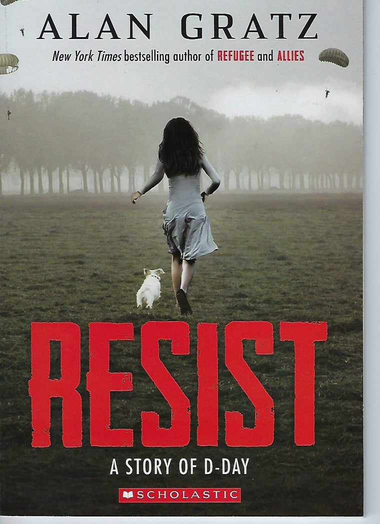 Resist: A Story of D-Day by Alan Gratz