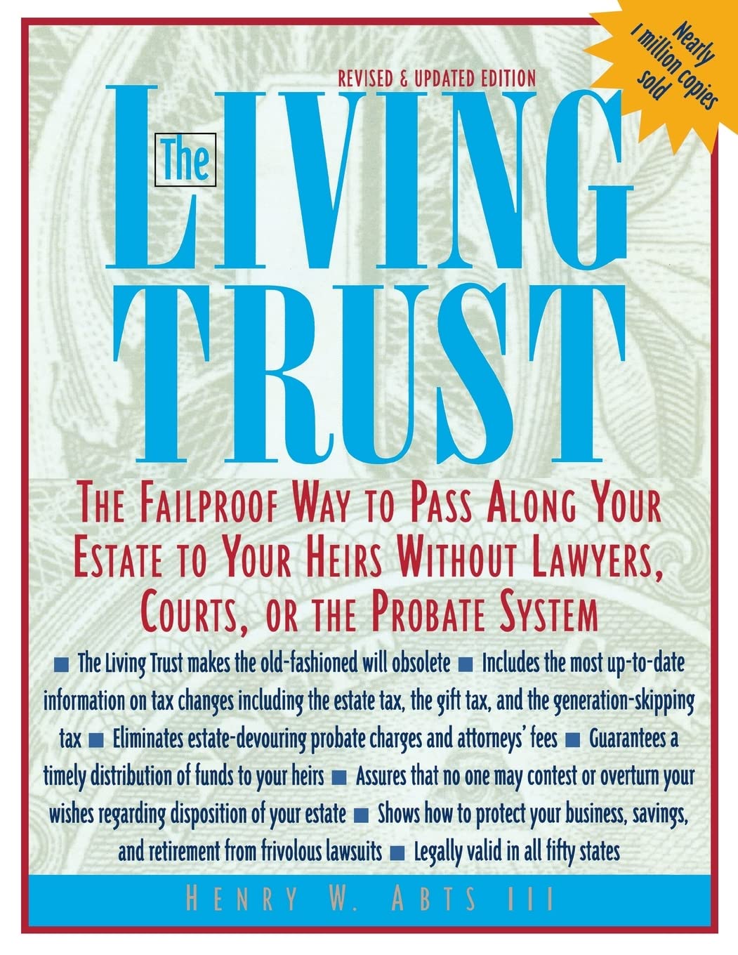 The Living Trust : The Failproof Way to Pass Along Your Estate to Your Heirs