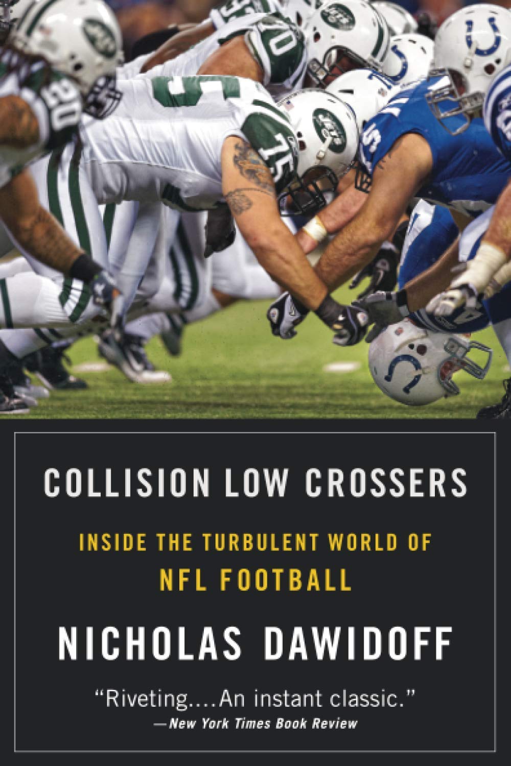 Collision Low Crossers by Dawidoff, Nicholas