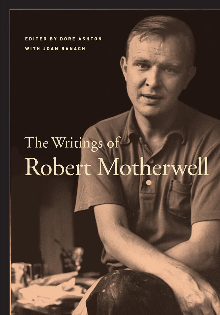 The Writings of Robert Motherwell (Documents of Twentieth-Century Art)