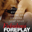 Fabulous Foreplay: The Sex Doctor's Guide to Teasing and Pleasing Your Lover