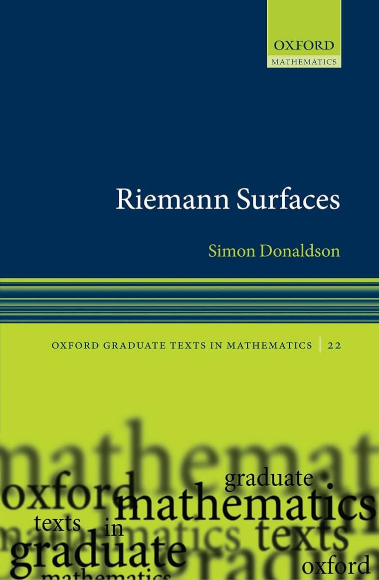 Riemann Surfaces (Oxford Graduate Texts in Mathematics)