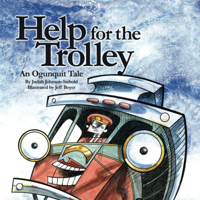 Help For The Trolley An Ogunquit Tale