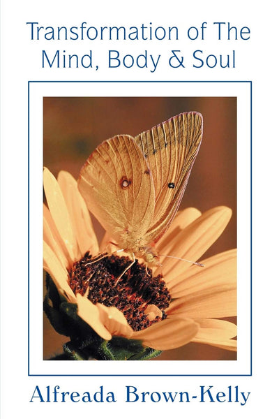 Transformation of The Mind, Body & Soul