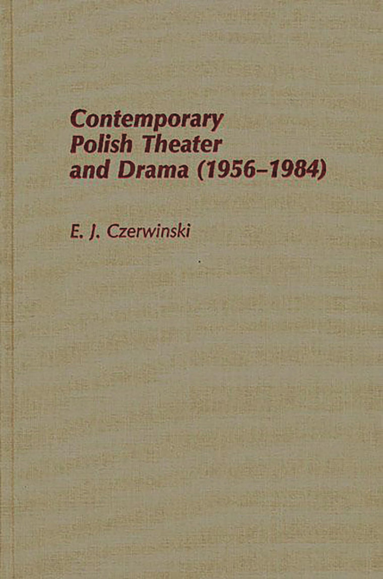 Contemporary Polish Theatre and Drama (1956-1984):
