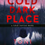 A Cold Dark Place (Cold Justice)