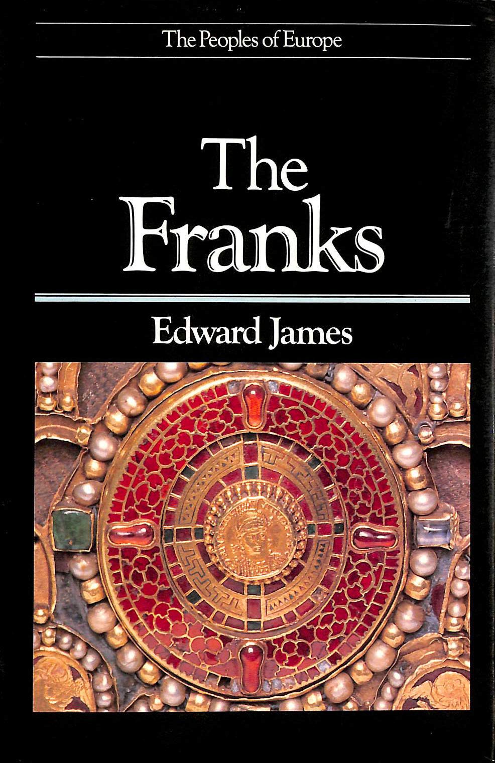 The Franks by James, Edward