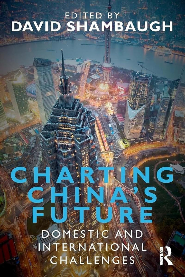 Charting China's Future - Shambaugh