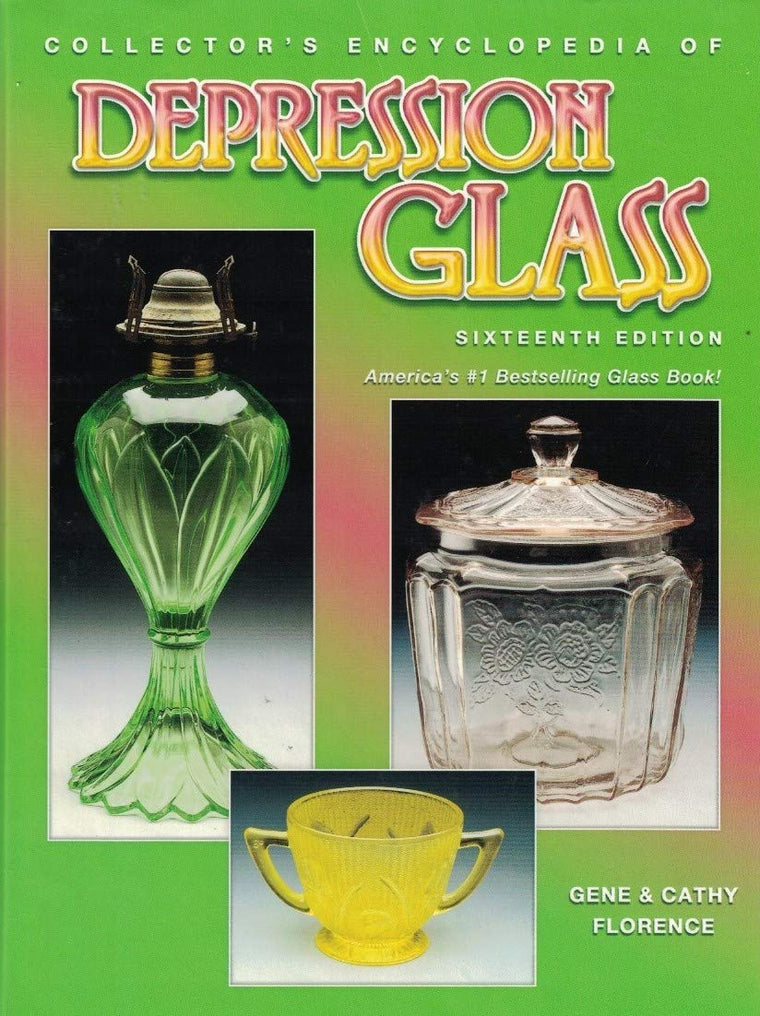 Collector's Encyclopedia of Depression Glass
