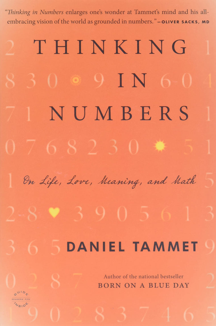 Thinking In Numbers: On Life, Love, Meaning, and Math